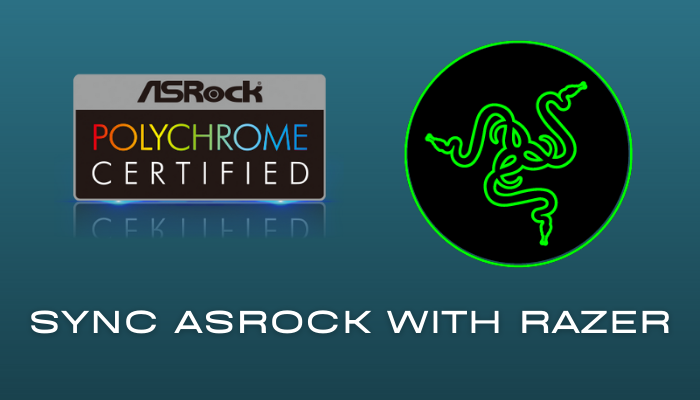 How to Connect Razer Chroma with ASRock Polychrome Sync