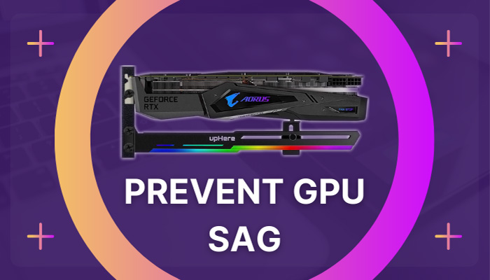 How to Prevent Graphics Card Sag