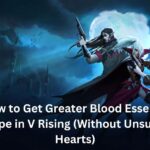 How to Get Greater Blood Essence Recipe in V Rising (Without Unsullied Hearts)
