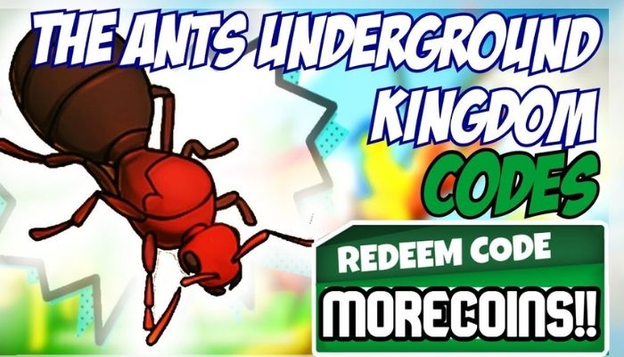 Roblox The Ants Underground Kingdom Codes for July 2022