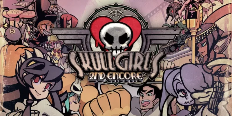 What Makes SkullGirls 2nd Encore Such A Good Fighting Game