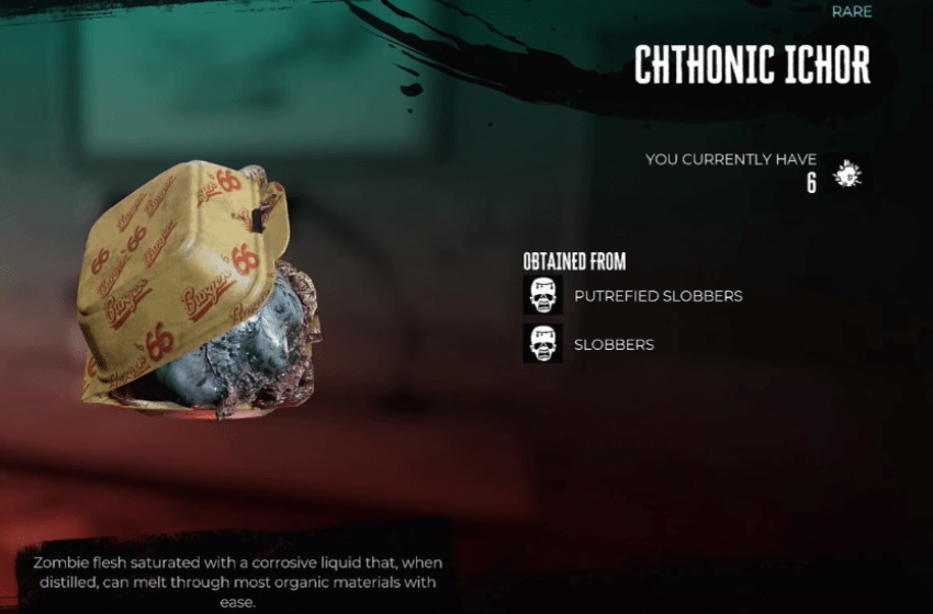 Dead Island 2 - How to Get Chthonic Ichor