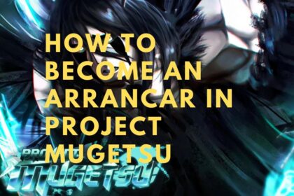 How to Become an Arrancar in Project Mugetsu