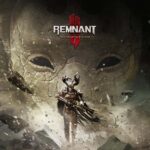 Remnant II Patch Notes (April 23rd, 2024) - The Forgotten Kingdom DLC