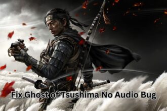Fix Ghost of Tsushima No Audio Bug