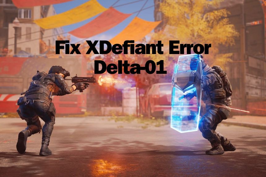 Fix XDefiant Error Delta-01