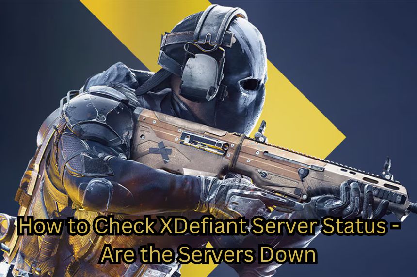 How to Check XDefiant Server Status - Are the Servers Down