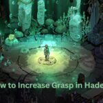 How to Increase Grasp in Hades 2