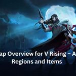 Map Overview for V Rising – All Regions and Items