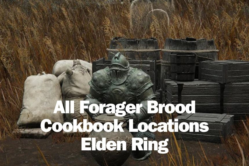 All Forager Brood Cookbook [1], [2], [3], [4], [5], [6], and [7] Locations Elden Ring Shadow of the Erdtree