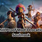 Chill Proof Mod 3 Location Soulmask