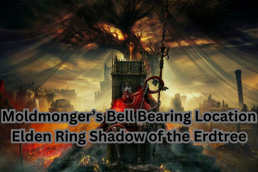 Moldmonger’s Bell Bearing Location Elden Ring Shadow of the Erdtree