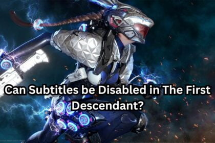 Can Subtitles be Disabled in The First Descendant?