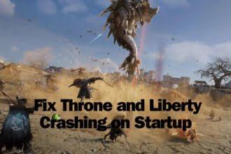 Fix Throne and Liberty Crashing on Startup and Stuck on Loading Screen