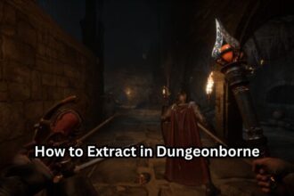 How to Extract in Dungeonborne