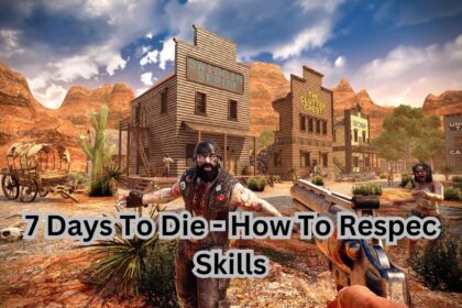 7 Days To Die - How To Respec Skills