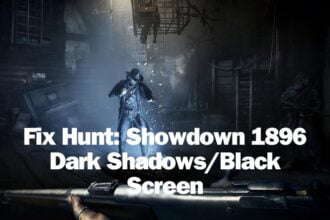 Fix Hunt: Showdown 1896 Dark Shadows/Black Screen - Only Mouse Cursor Visible - Black Screen in Tutorial