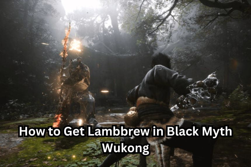 How to Get Lambbrew in Black Myth Wukong