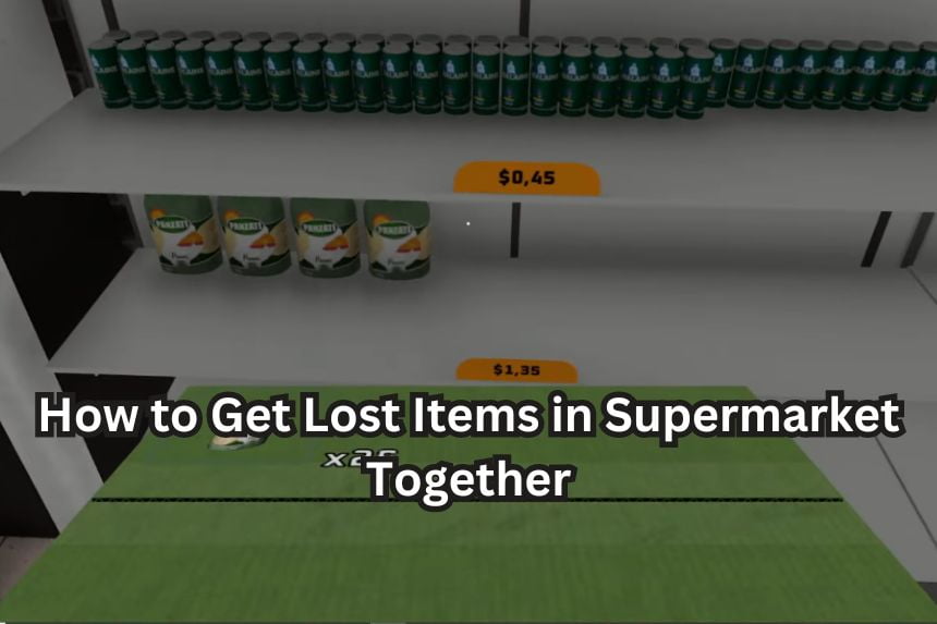 How to Get Lost Items in Supermarket Together